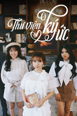 Thư Viện Ký Ức Thư Viện Ký Ức