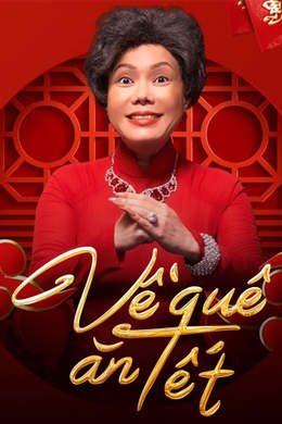 Về Quê Ăn Tết Về Quê Ăn Tết