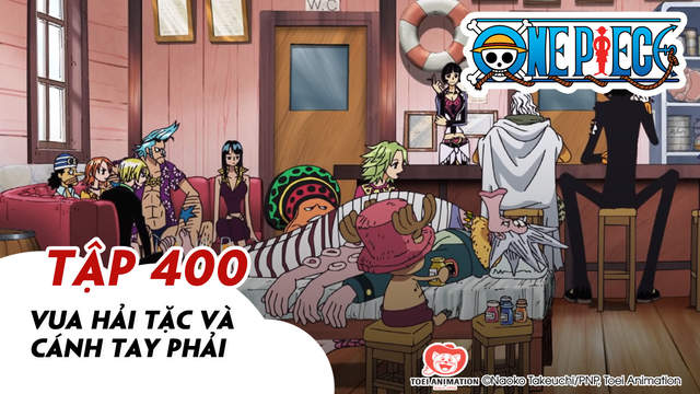 One Piece S11 Tập 400 Vua Hải Tặc Va Canh Tay Phải Pops