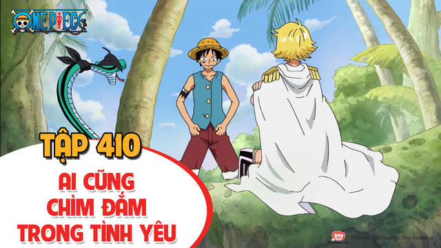 One Piece S12 Tập 410 Ai Cũng Chim đắm Trong Tinh Yeu Pops