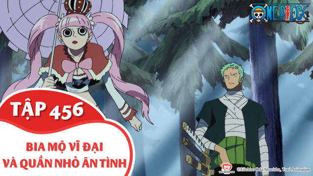One Piece S13 Tập 456 Bia Mộ Vĩ đại Va Quần Nhỏ An Tinh Pops