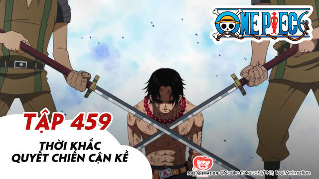One Piece S14 Tập 459 Thời Khắc Quyết Chiến Cận Kề Pops