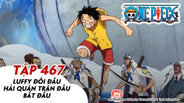One Piece S14 Tập 467 Luffy đối đầu Hải Quan Trận đấu Bắt đầu Pops