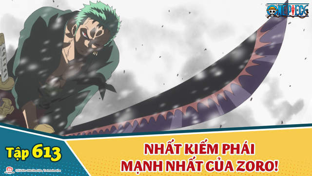 One Piece S16 Tập 613 Bi Kĩ Bung Nổ Nhất Kiếm Phai Mạnh Nhất Của Zoro Pops