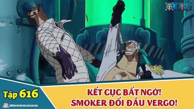 One Piece S16 Tập 616 Kết Cục Bất Ngờ Smoker đối đầu Vergo Pops One Piece S16 Tập 616 Kết Cục Bất Ngờ Smoker đối đầu Vergo Pops