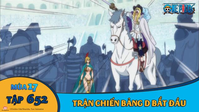 One Piece S17 Tập 652 Trận Chiến Bảng D Bắt đầu Pops