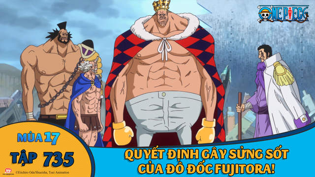 One Piece S17 Tập 735 Quyết định Gay Sửng Sốt Của đo đốc Fujitora Pops