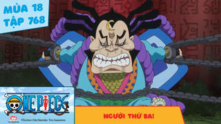 One Piece S18 Tập 768 Người Thứ Ba Pops