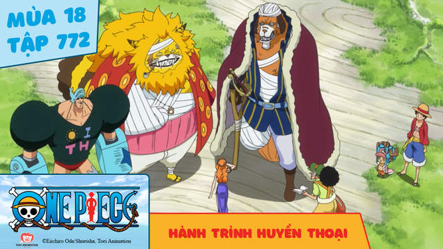 One Piece S18 Tập 772 Hanh Trinh Huyền Thoại Pops
