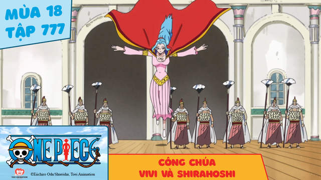 One Piece S18 Tập 777 Cong Chua Vivi Va Shirahoshi Pops