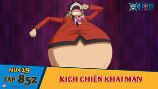 One Piece S19 Tập 852 Kịch Chiến Khai Man Pops One Piece S19 Tập 852 Kịch Chiến Khai Man Pops