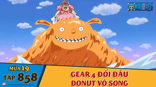 One Piece S19 Tập 858 Gear 4 đối đầu Donut Vo Song Pops One Piece S19 Tập 858 Gear 4 đối đầu Donut Vo Song Pops