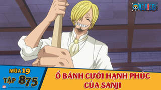 One Piece S19 Tập 875 ổ Banh Cưới Hạnh Phuc Của Sanji Pops
