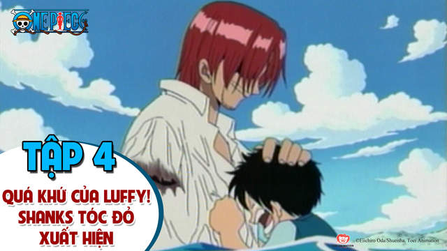 One Piece S1 - Tập 4: Quá khứ của Luffy! Shanks Tóc Đỏ xuất hiện ...