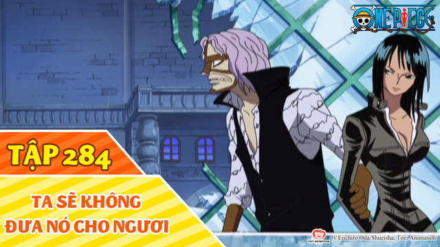 One Piece S9 Tập 284 Ta Sẽ Khong đưa No Cho Ngươi Pops
