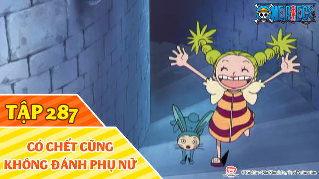 One Piece S9 Tập 287 Co Chết Cũng Khong đanh Phụ Nữ Pops