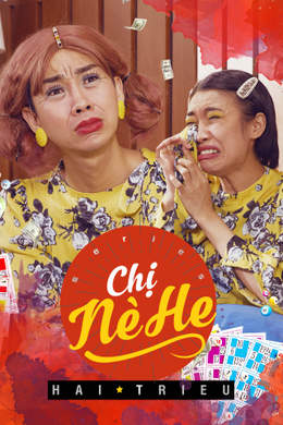 Chị Nè He Chị Nè He