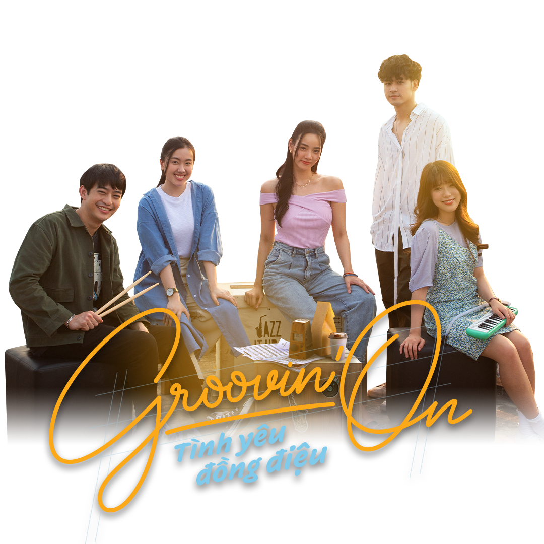 Groovin'On - Tình Yêu Đồng Điệu Groovin'On - Tình Yêu Đồng Điệu