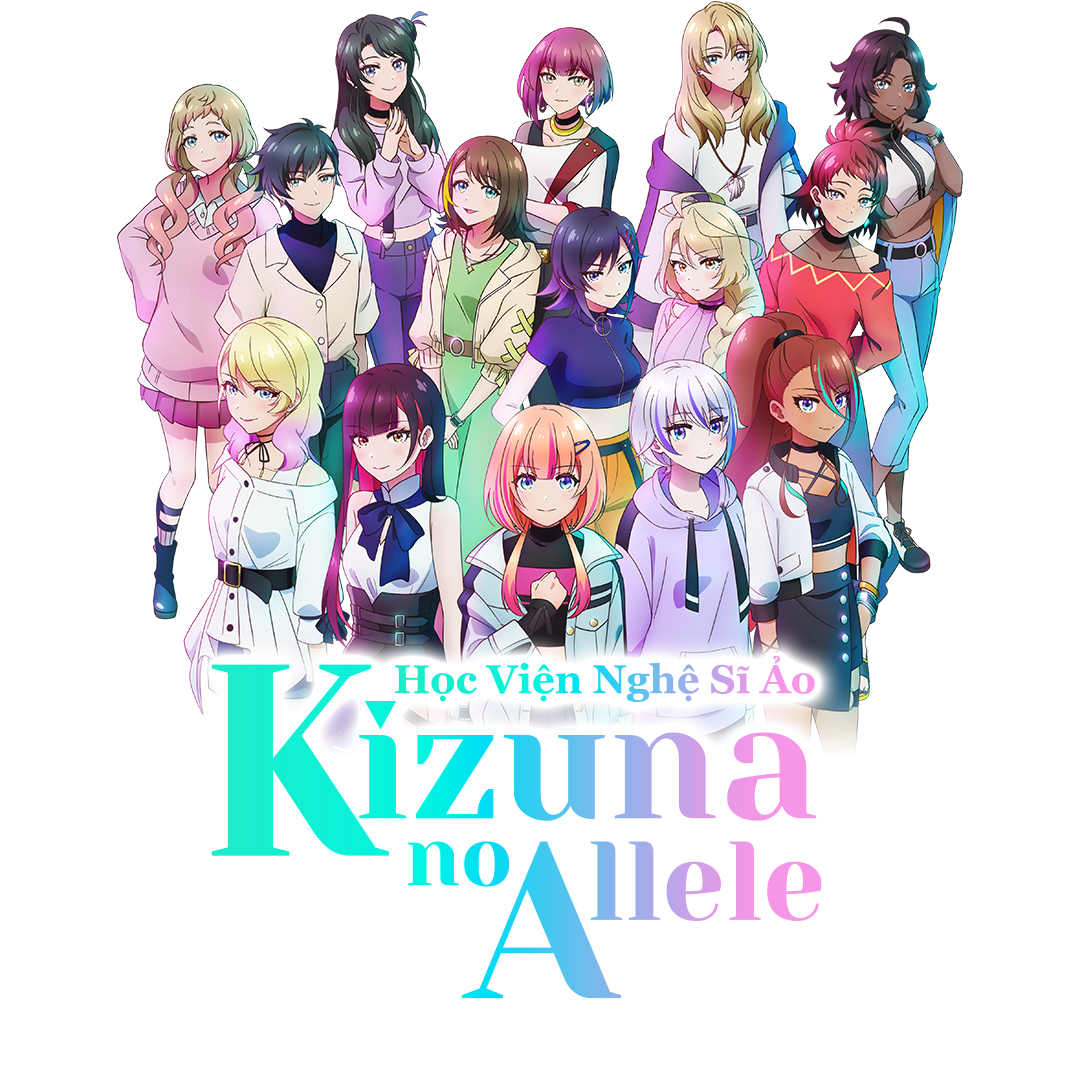 Kizuna no Allele - Học Viện Nghệ Sĩ Ảo Kizuna no Allele - Học Viện Nghệ Sĩ Ảo
