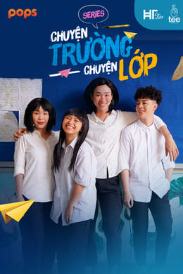 Chuyện Trường Chuyện Lớp Chuyện Trường Chuyện Lớp