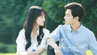 Yêu Em Từ Cái Nhìn Đầu Tiên - Love 020 - 30 Tập | POPS